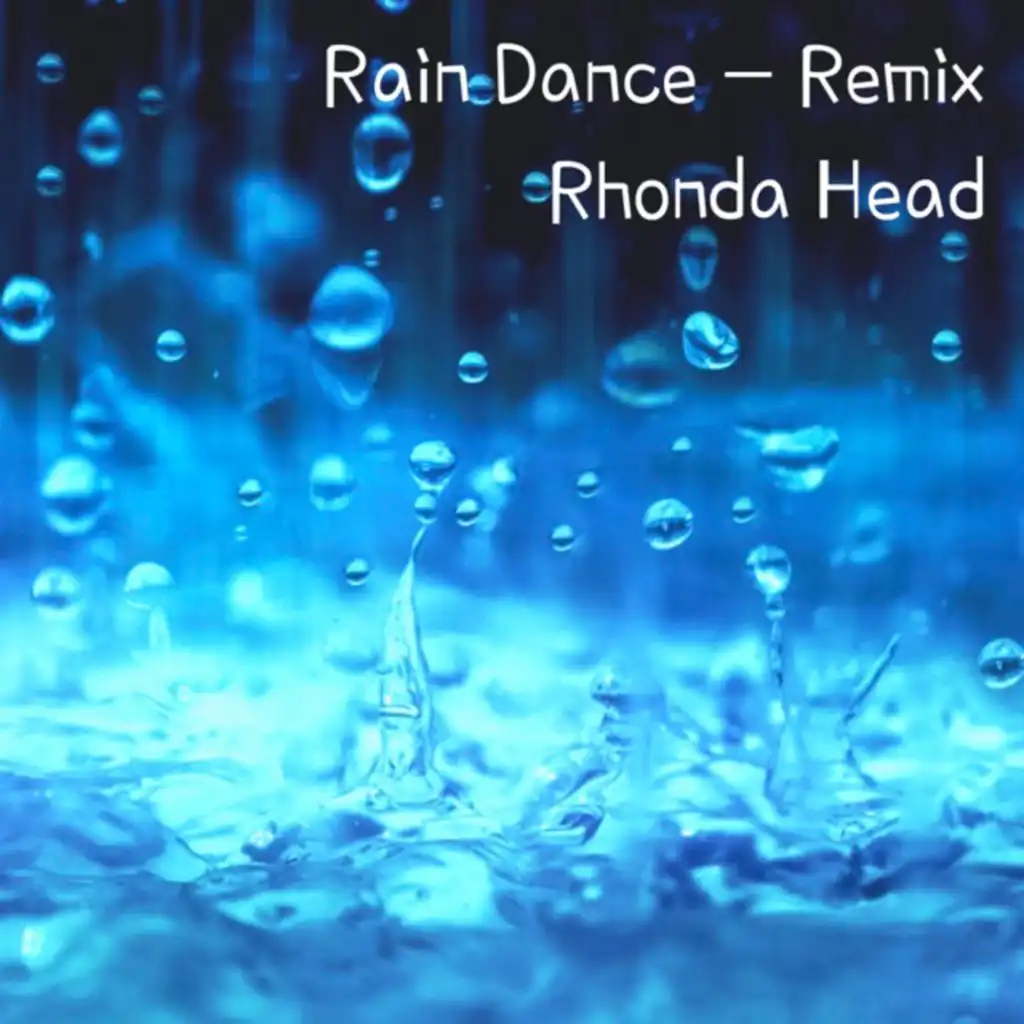 Rain Dance (Remix)