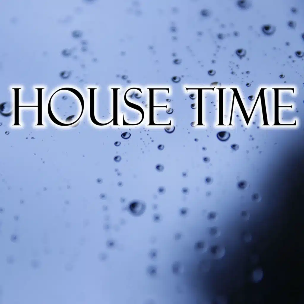 House Time