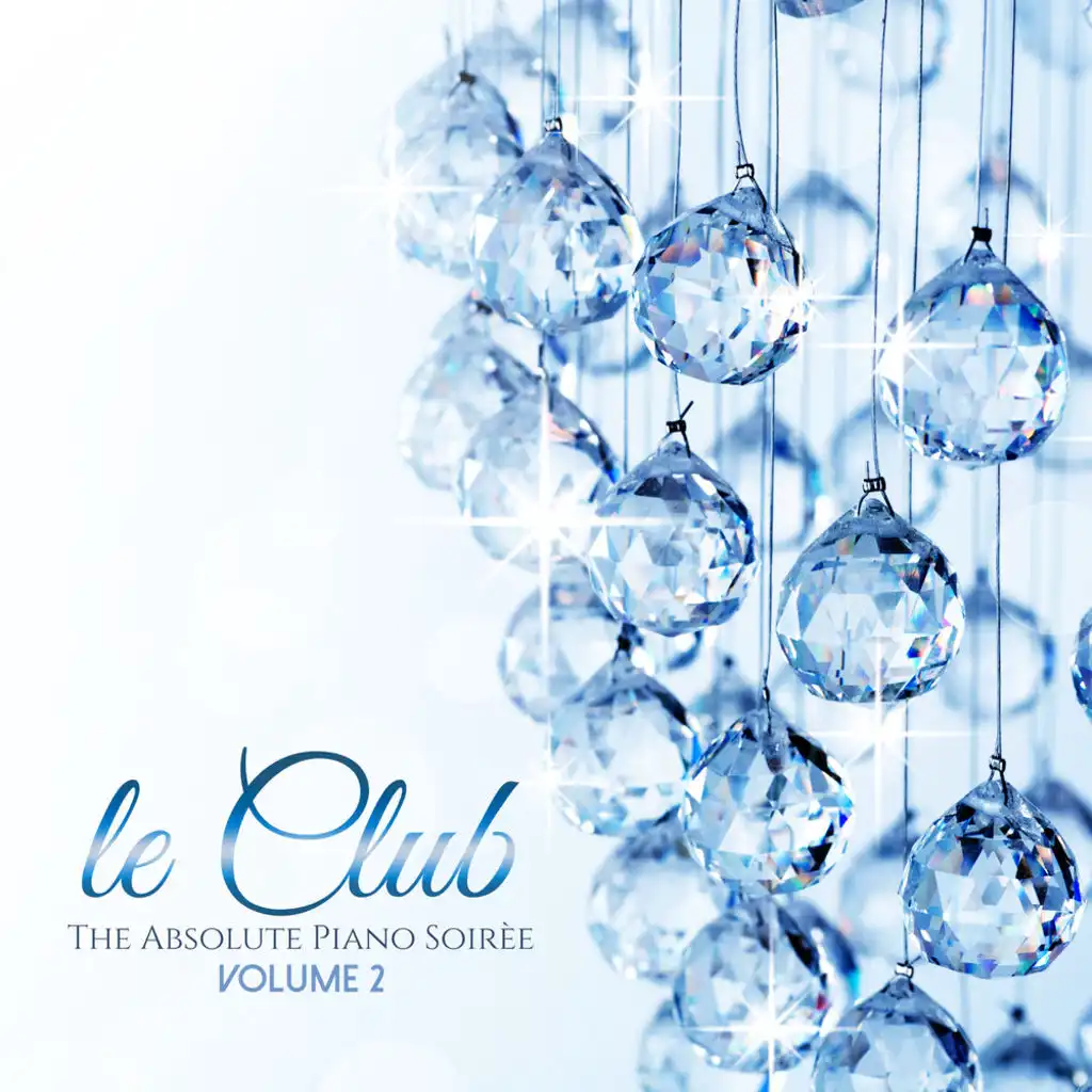 Le Club: The Absolute Piano Soir?e, Vol. 2