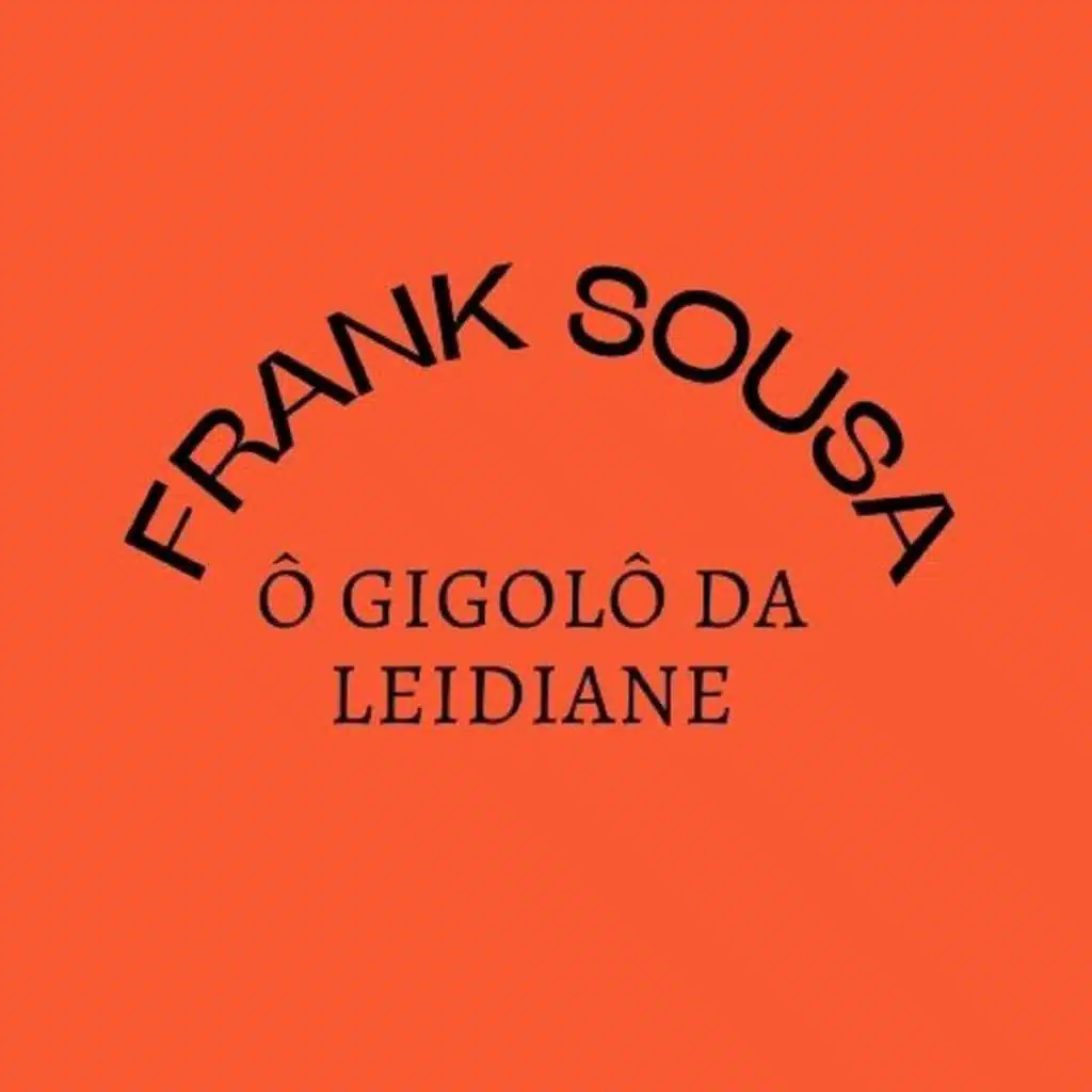 Ô Gigolô da Leidiane