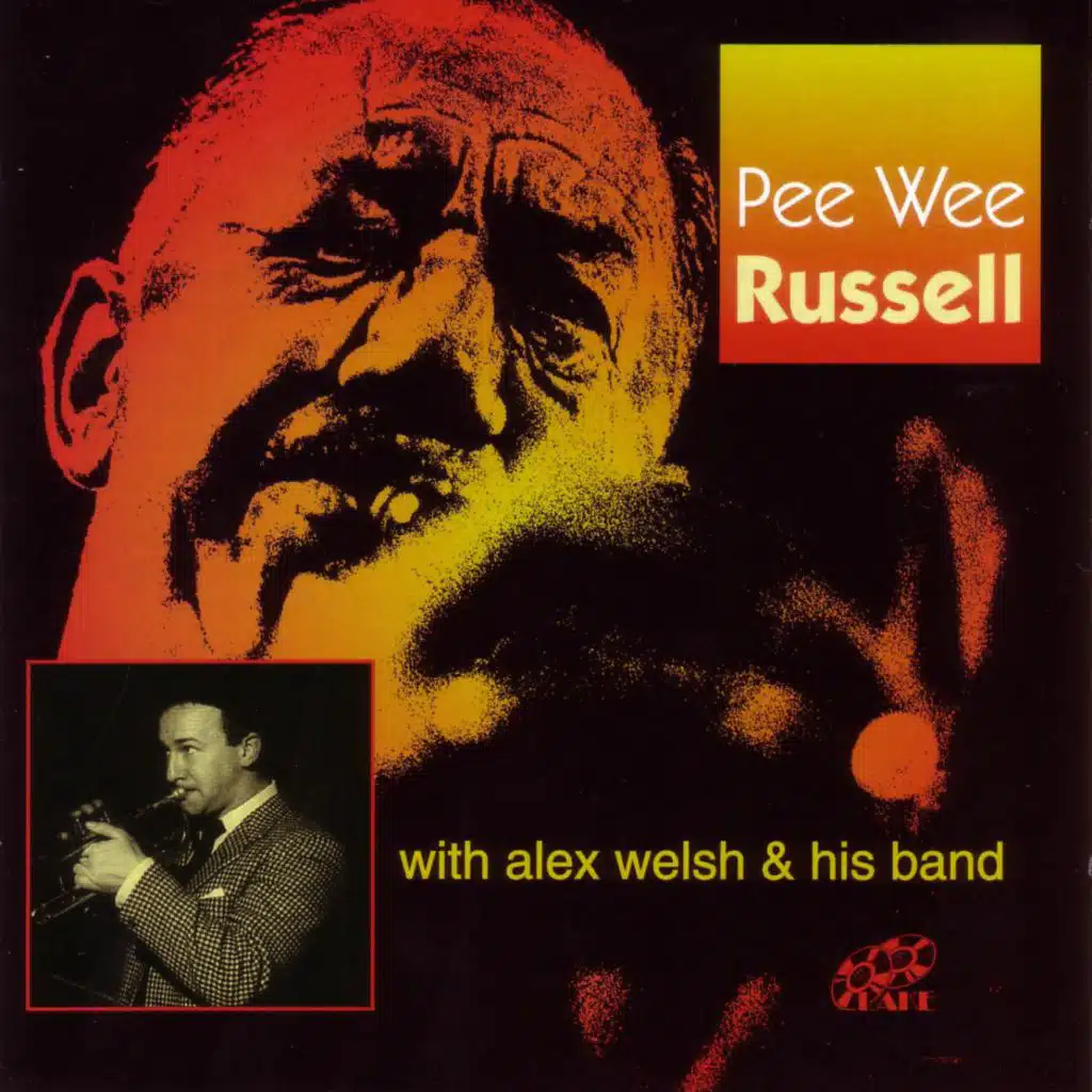Pee Wee Russell & Alex Welsh & His Band