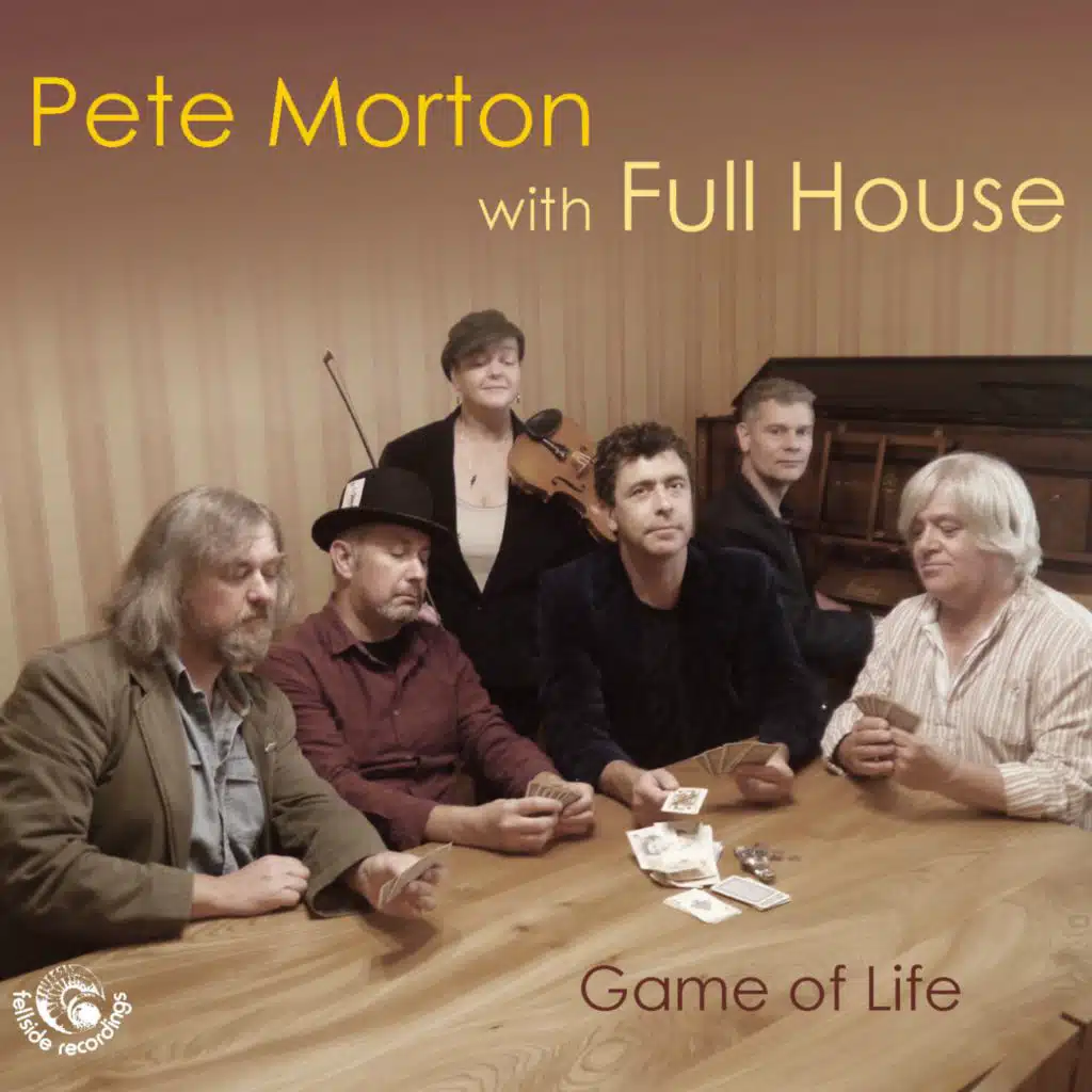 Pete Morton / Full House