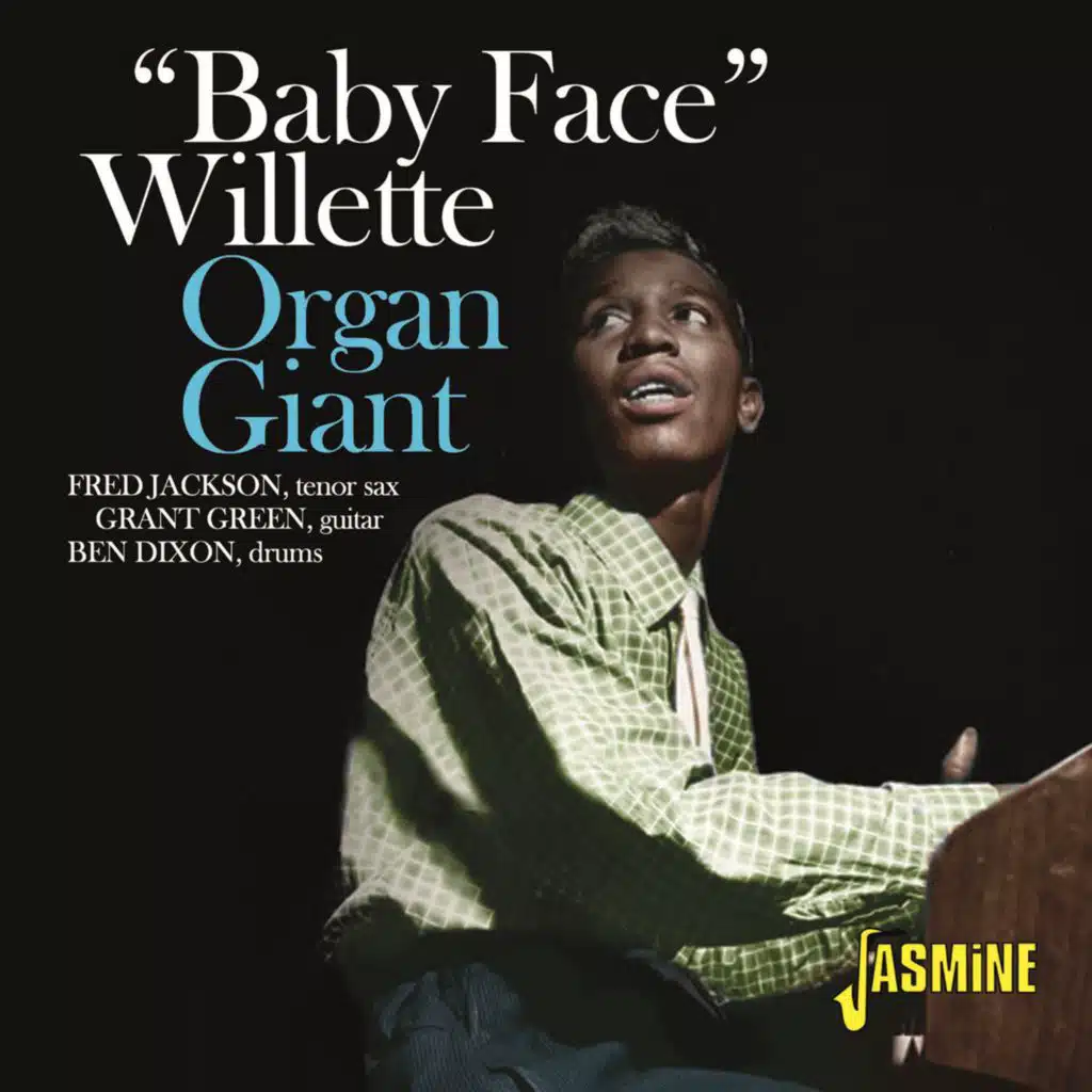 Grant Green & Baby Face Willette