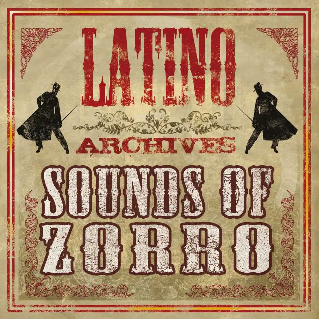 Latino Archives: Sounds of Zorro