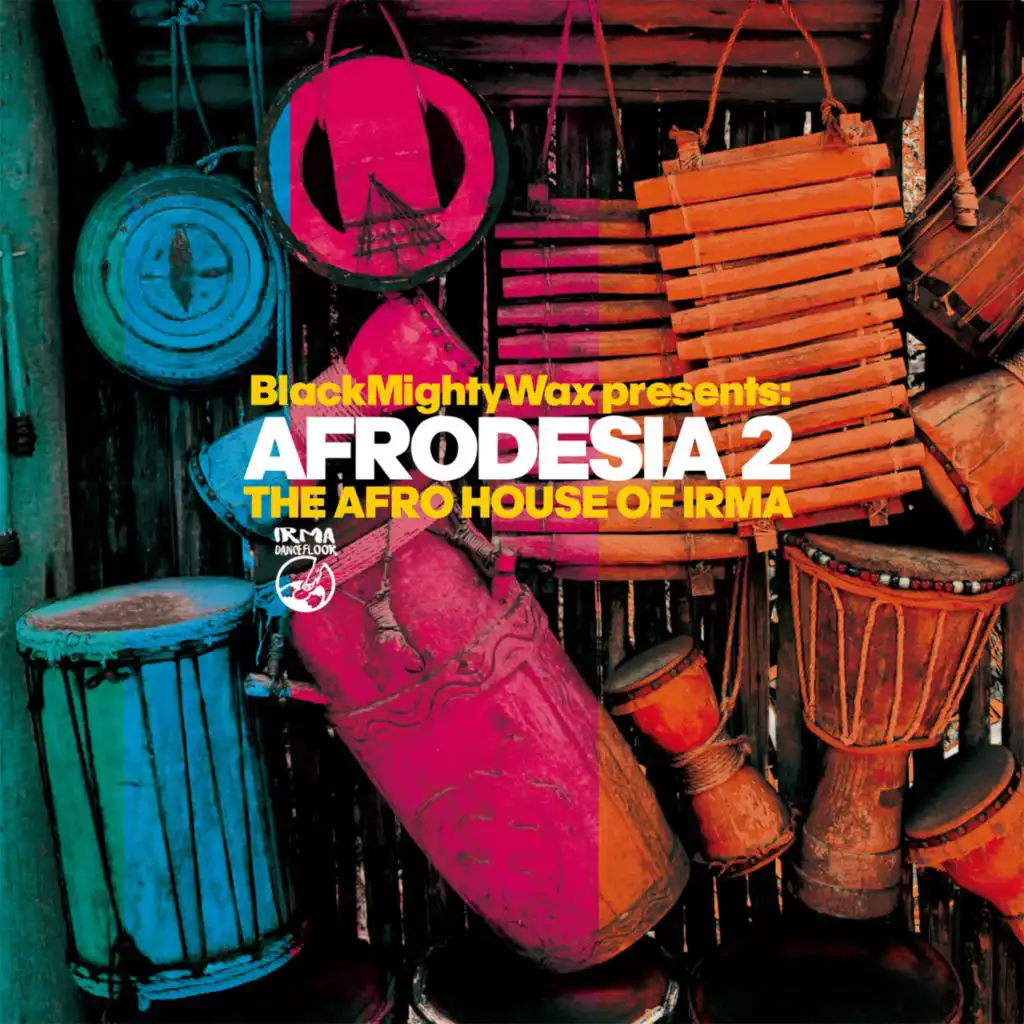 Afrodesia 2 (The Afro House Of Irma)