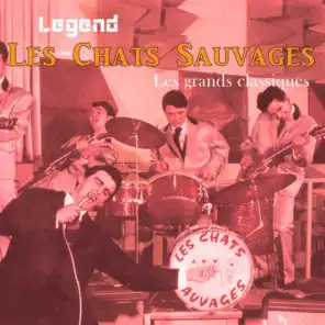 Legend: Les grands classiques - Les Chats Sauvages