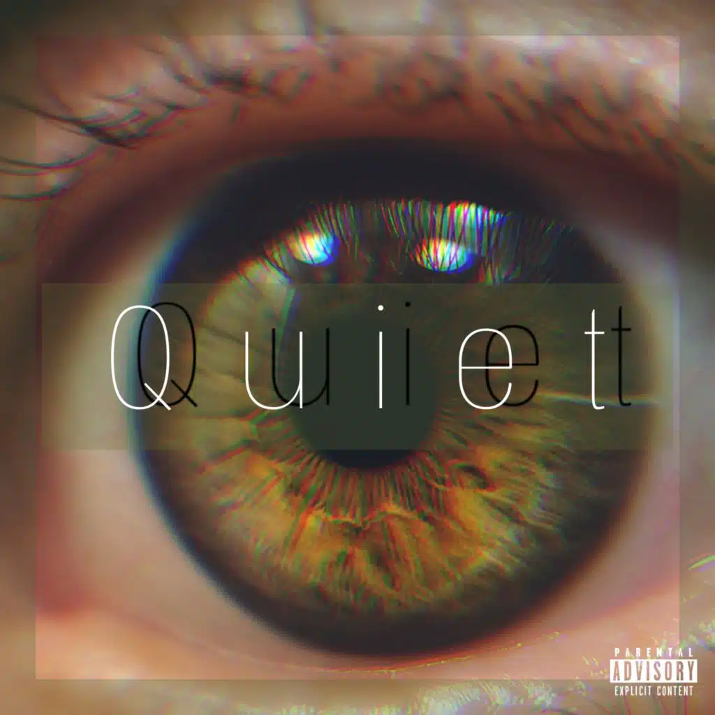 Quiet