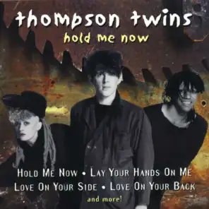 Hold Me Now (12" Extended Mix) (Extended Version)