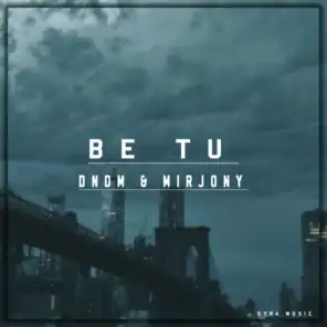 Be tu (feat. Mirjony)