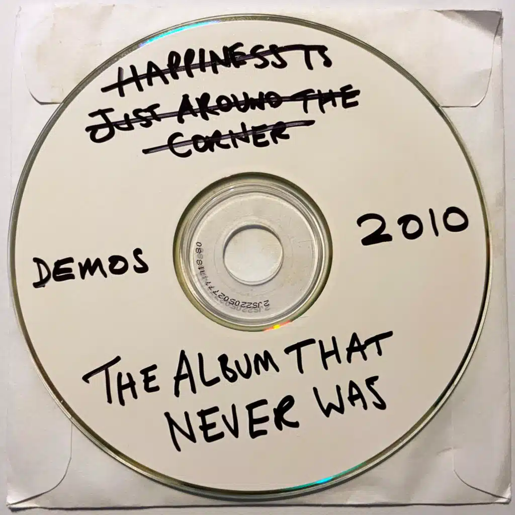 The Album That Never Was (Demos 2010)