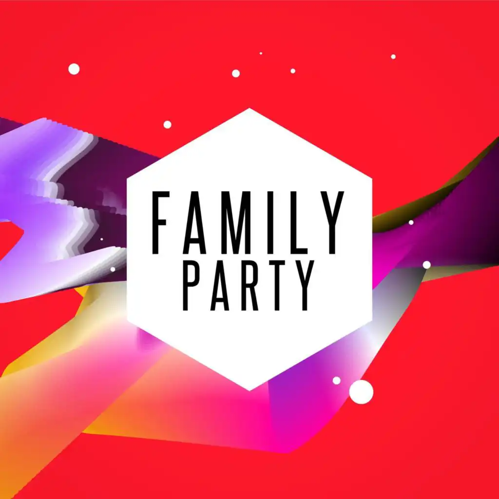 Family Party