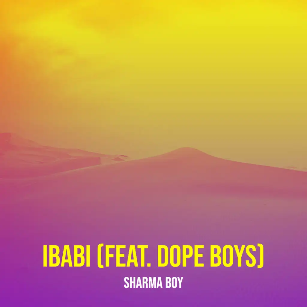 Ibabi (feat. Dope Boys)