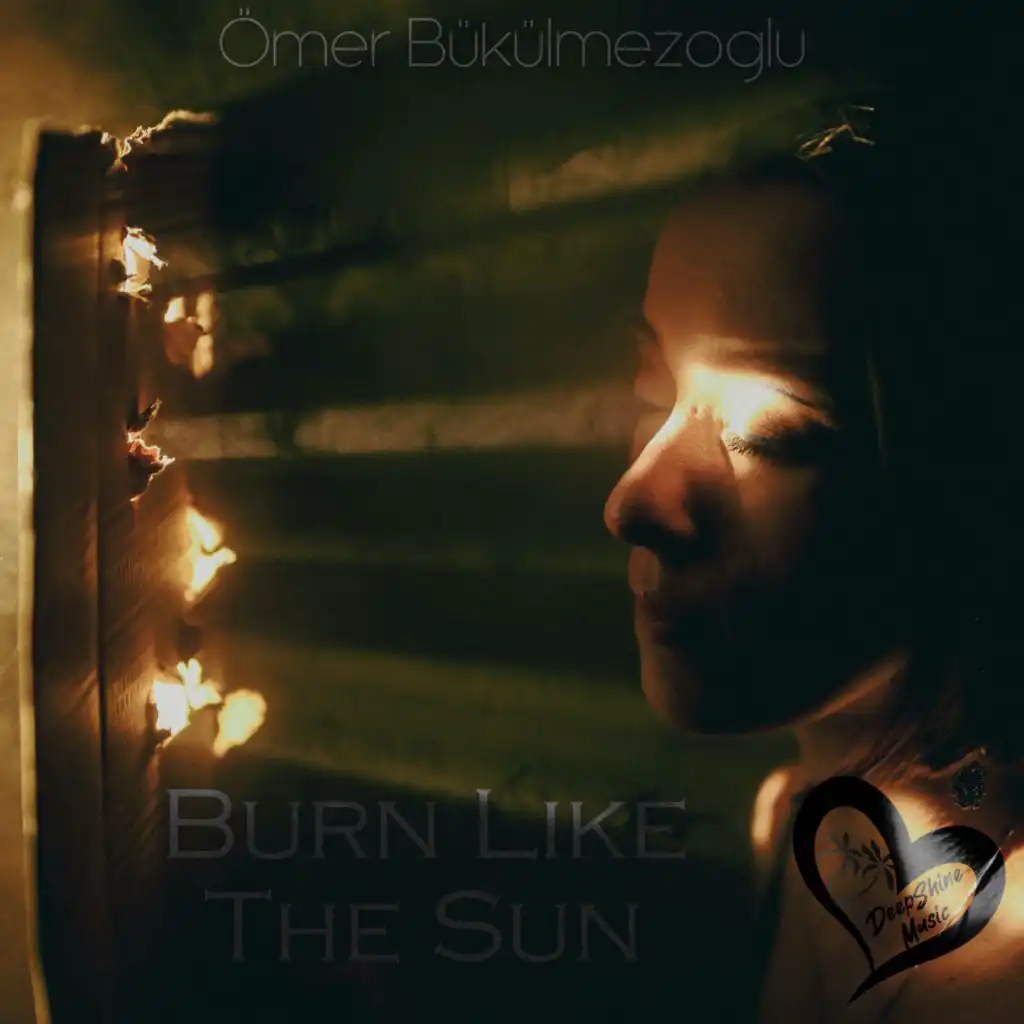 Burn Like The Sun