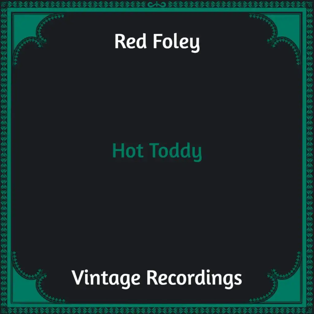 Hot Toddy (Hq remastered)