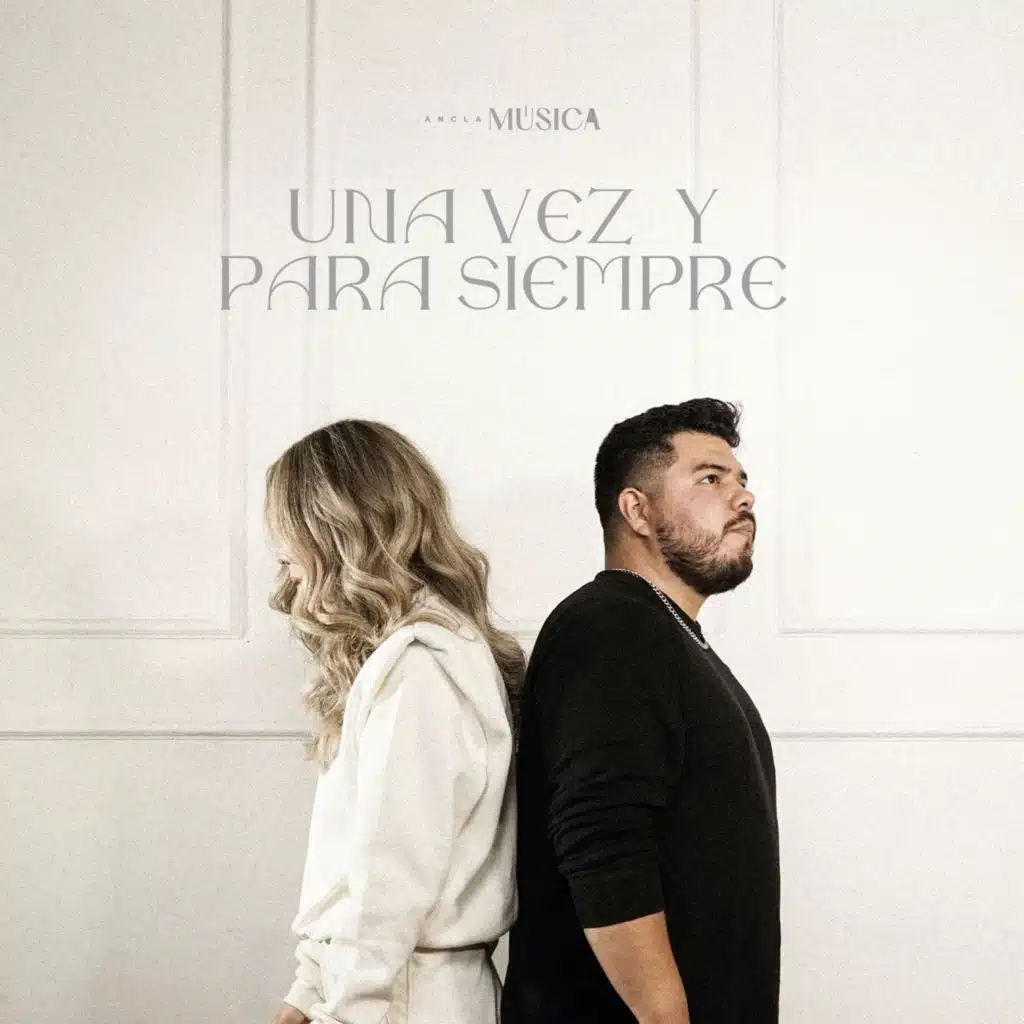 Una Vez y Para Siempre