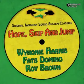 Hope, Skip and Jump (Original Jamaican Sound System)