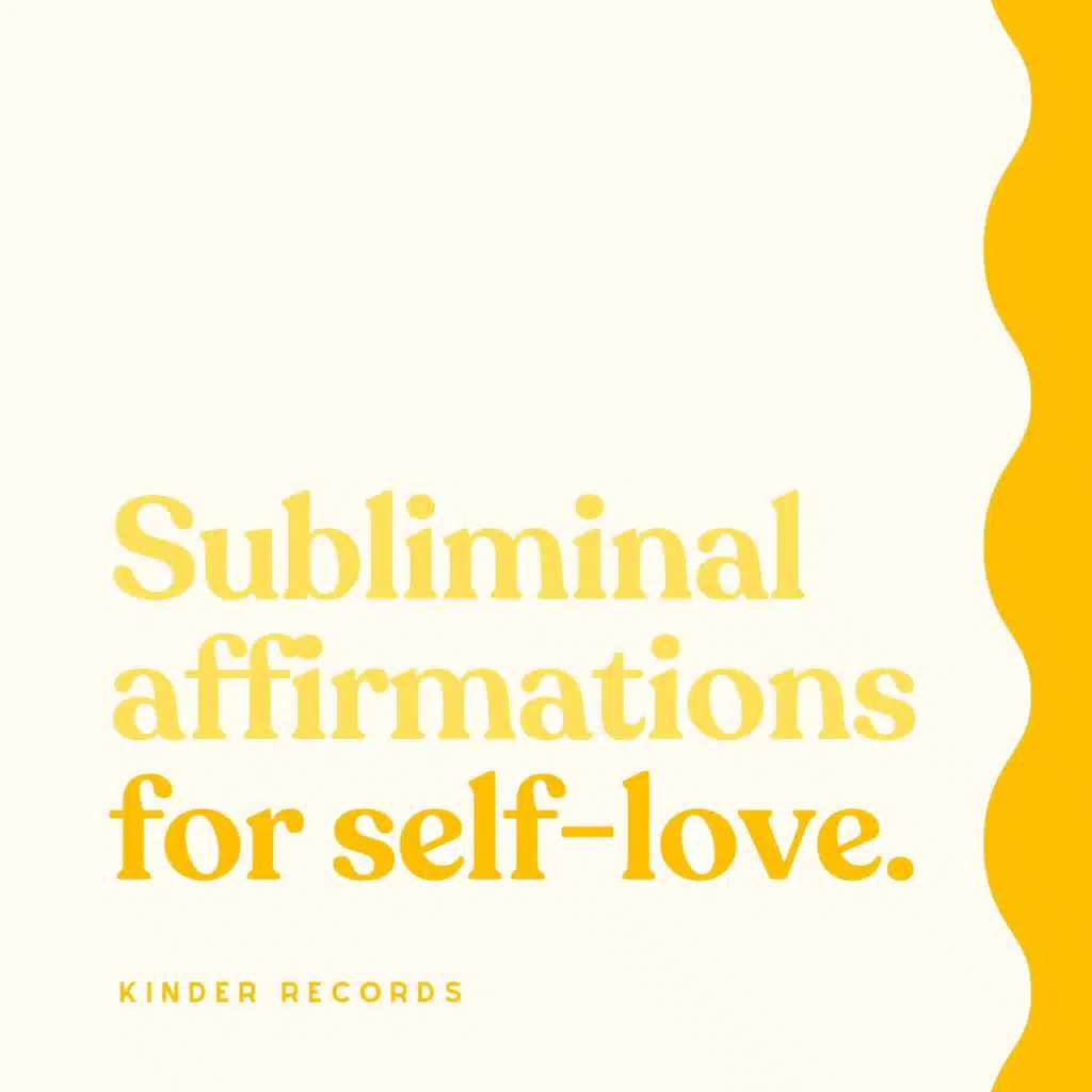 Subliminal Affirmations for Self Love
