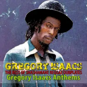 The Best of Shashamane Reggae Dubplates (Gregory Isaacs Anthems)