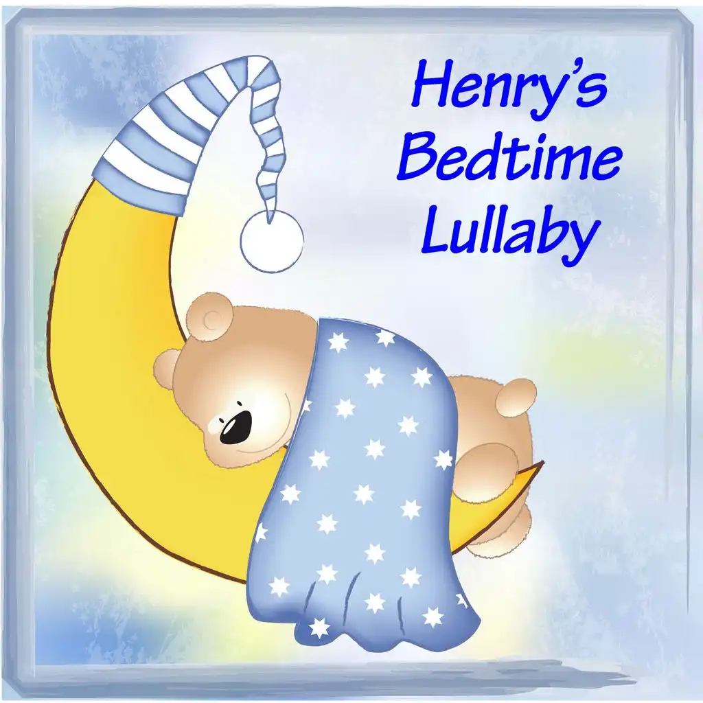 Henry's Bedtime Lullaby