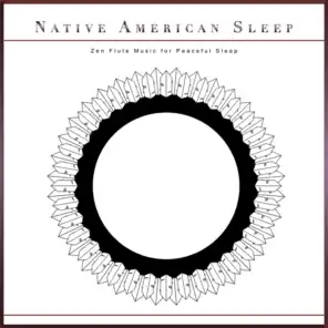 Native American Flute, Sleep Music: Native American Flute & Native American Flute Music