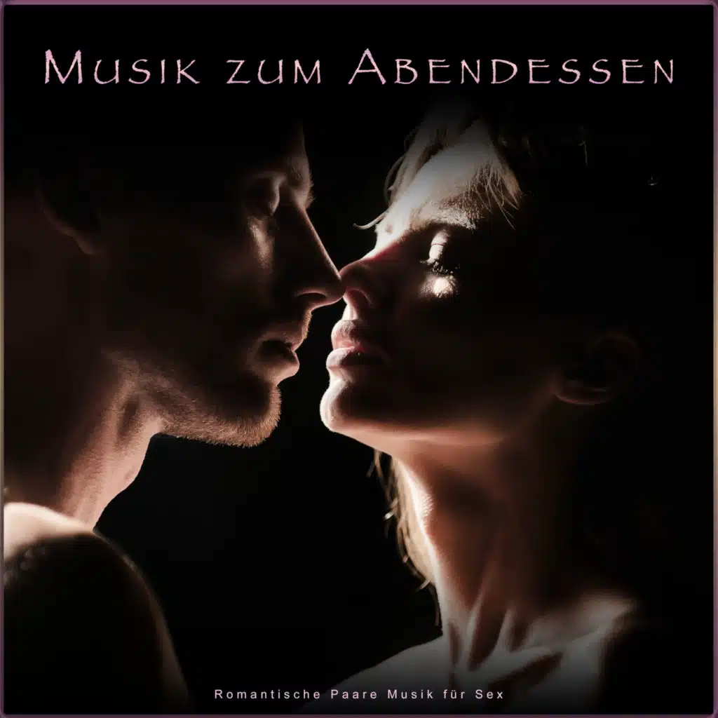Sex-Musik-Zone, Langsame Sex-Musik & Romantische Musik Erleben