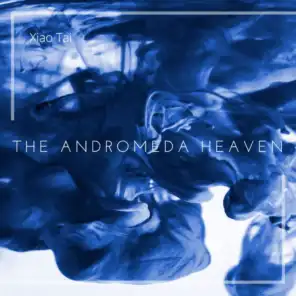 The Andromeda Heaven