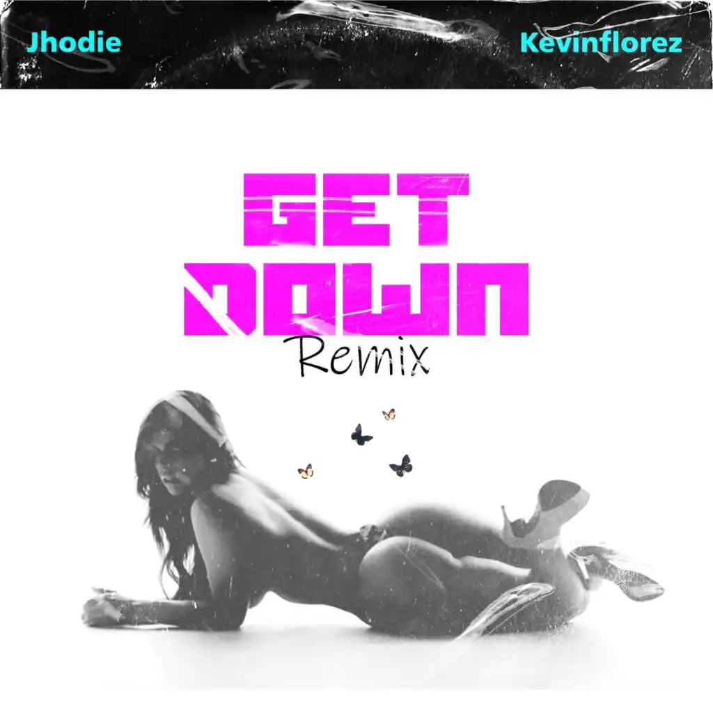 Get Down (Remix) [feat. Kevinflorez]