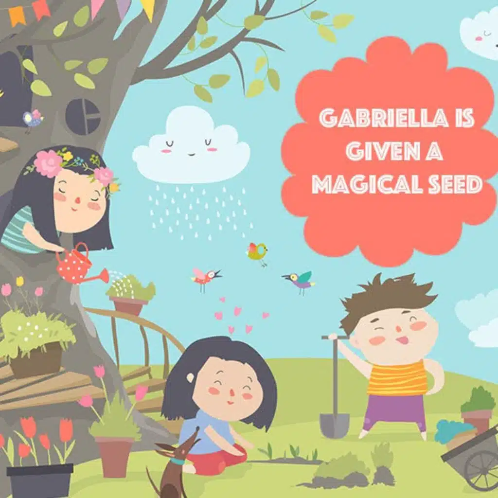 Gabriella Is Given A Magical Seed