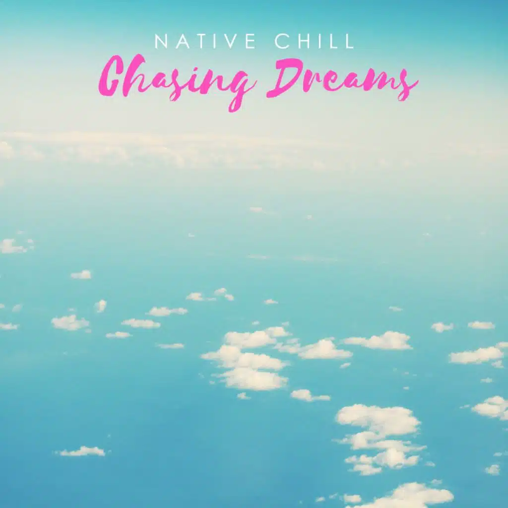 Native Chill