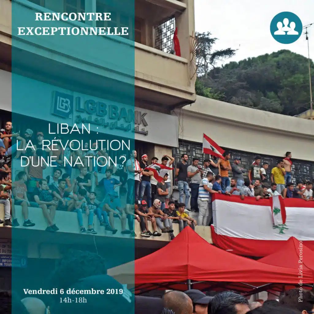  Liban : la révolution d’une nation ? [RENCONTRE]