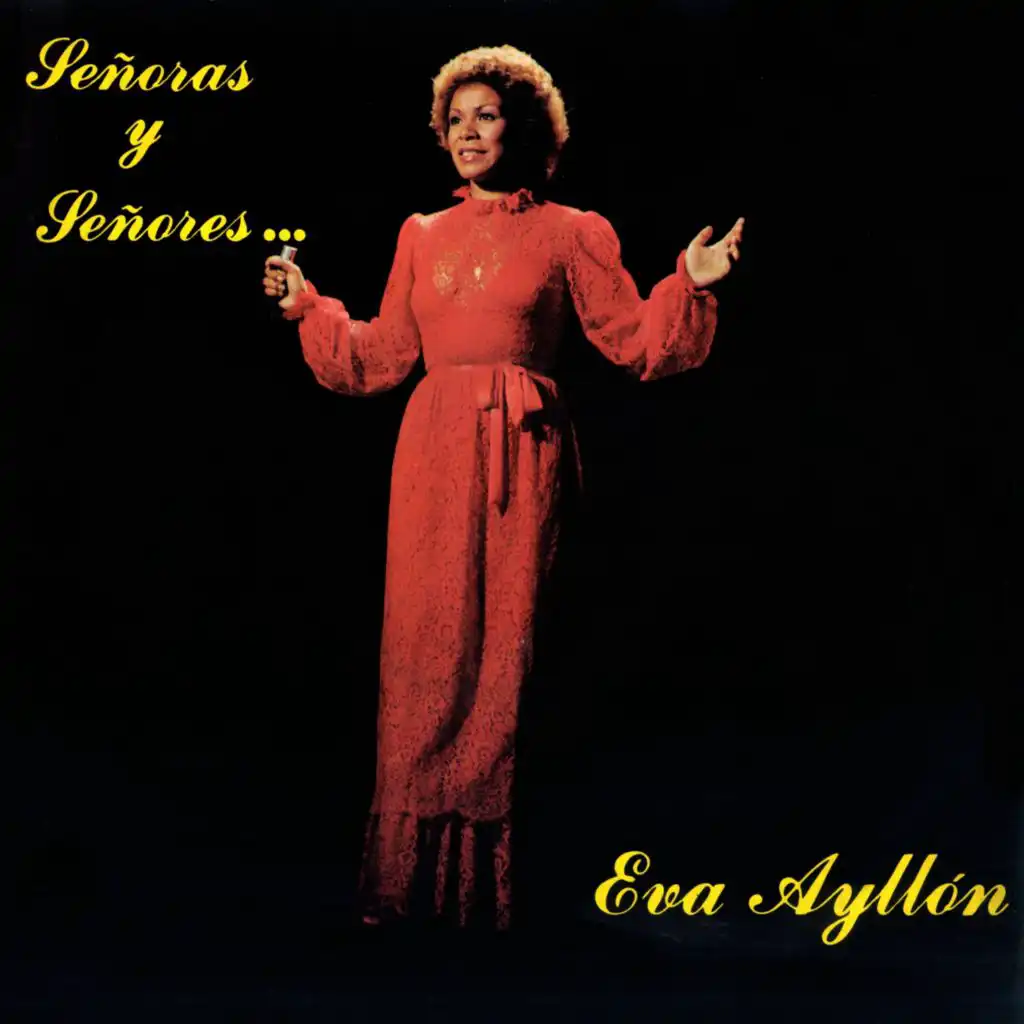 Señoras y Señores...