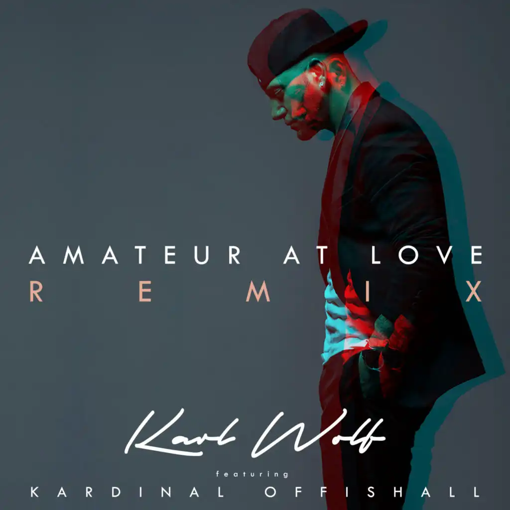 Amateur At Love (Remix) [Feat. Kardinal Offishall]