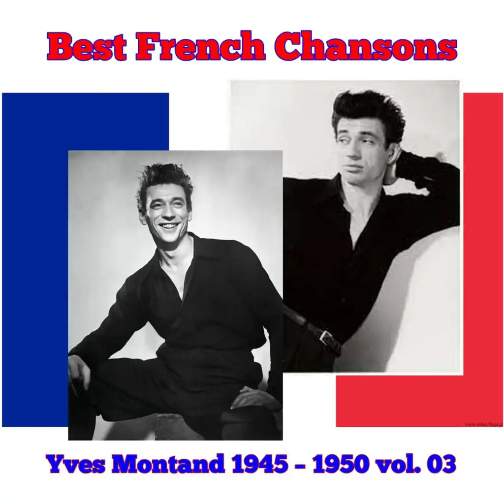 The Best French Chansons – Yves Montand (1945 – 1950) Vol. 03