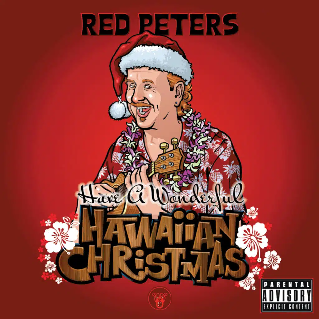 Have A Wonderful Hawaiian Christmas (feat. The Alan Pinchloaf Singers & The Delicious Dips)