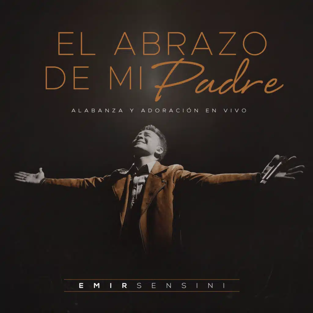 El Abrazo De Mi Padre (En Vivo)