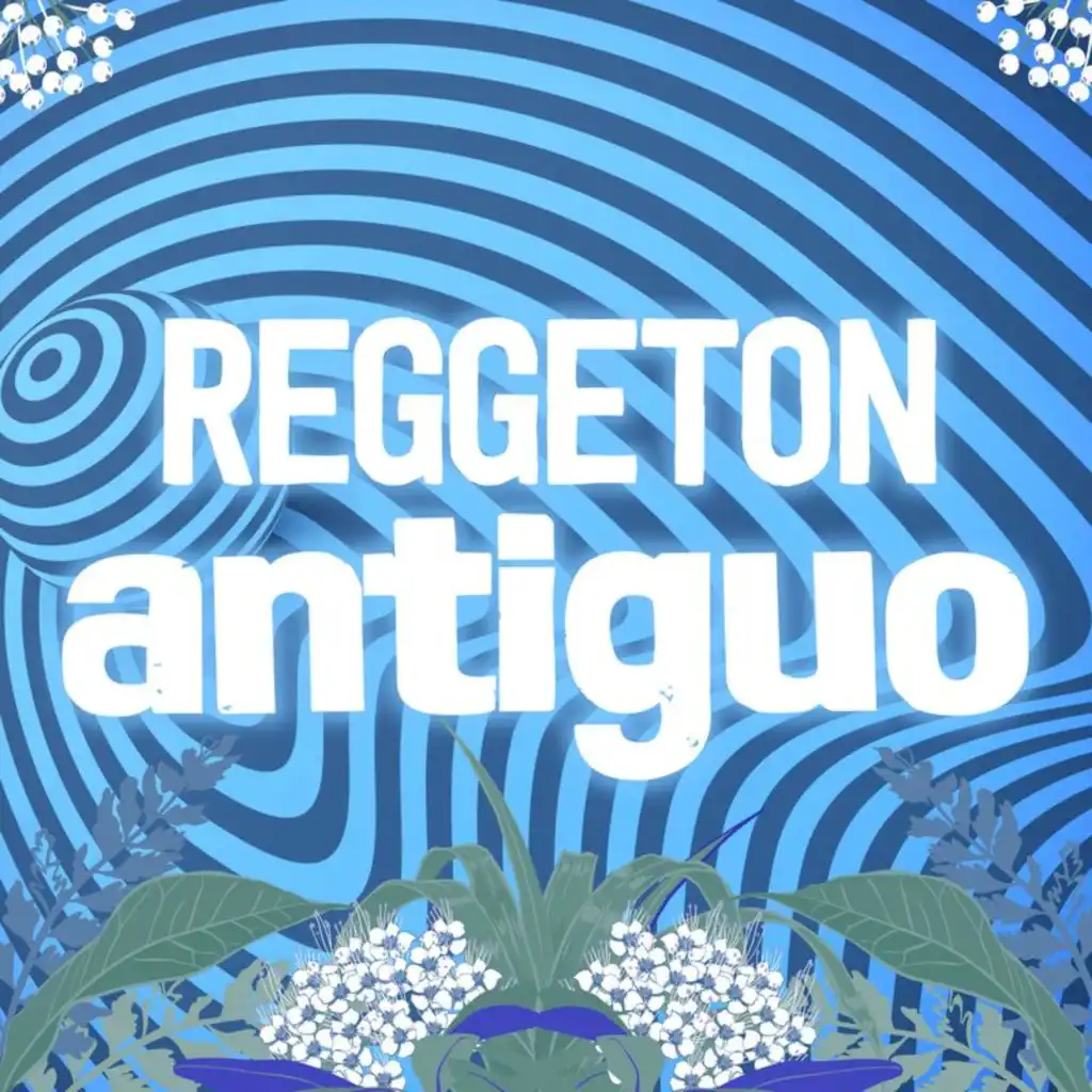 Reggeton Antiguo