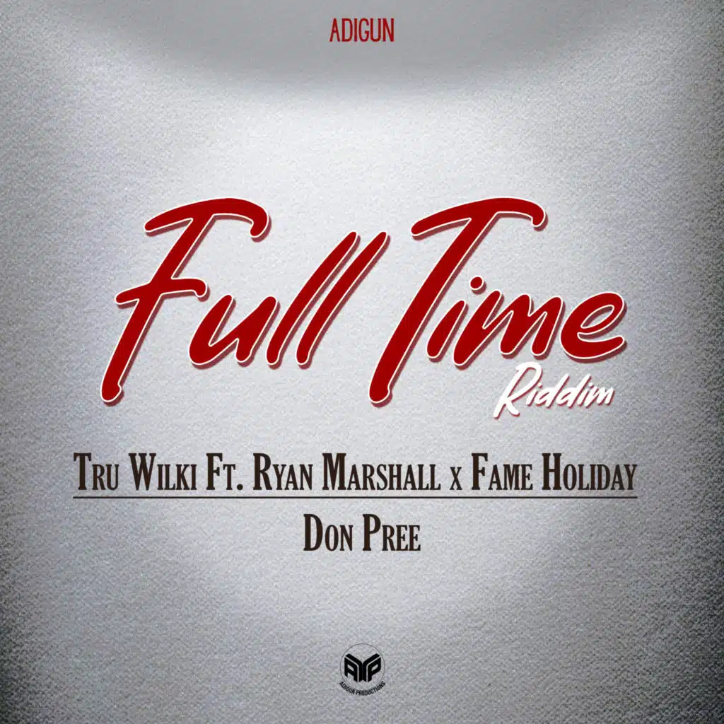 Full Time Riddim