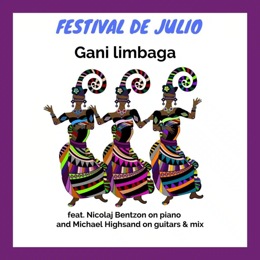 Festival De Julio (feat. Nikolaj Bentzon & Michael Highsand)
