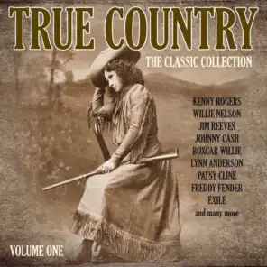 True Country - The Classic Collection Vol. 1