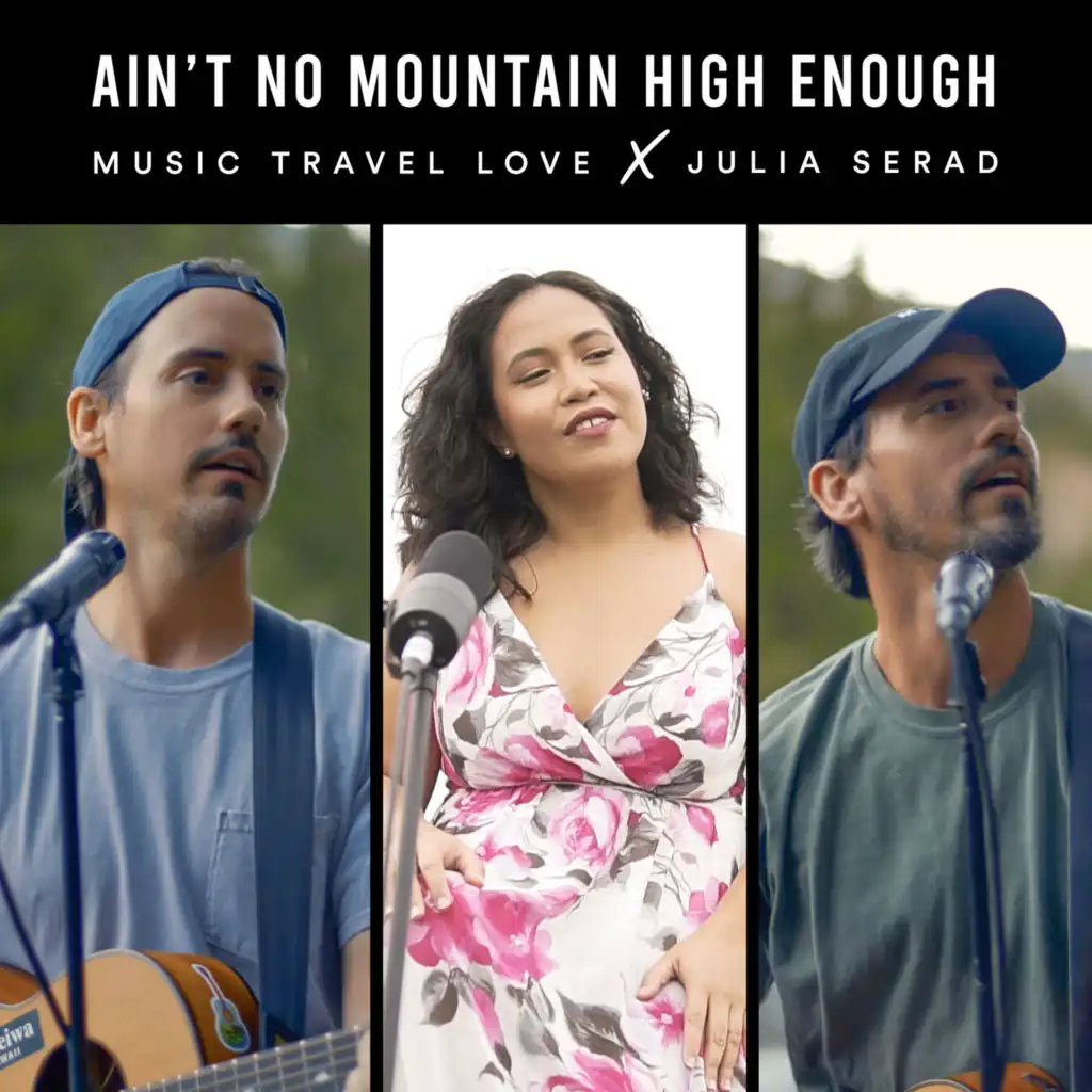 Ain't No Mountain High Enough (feat. Julia Serad)