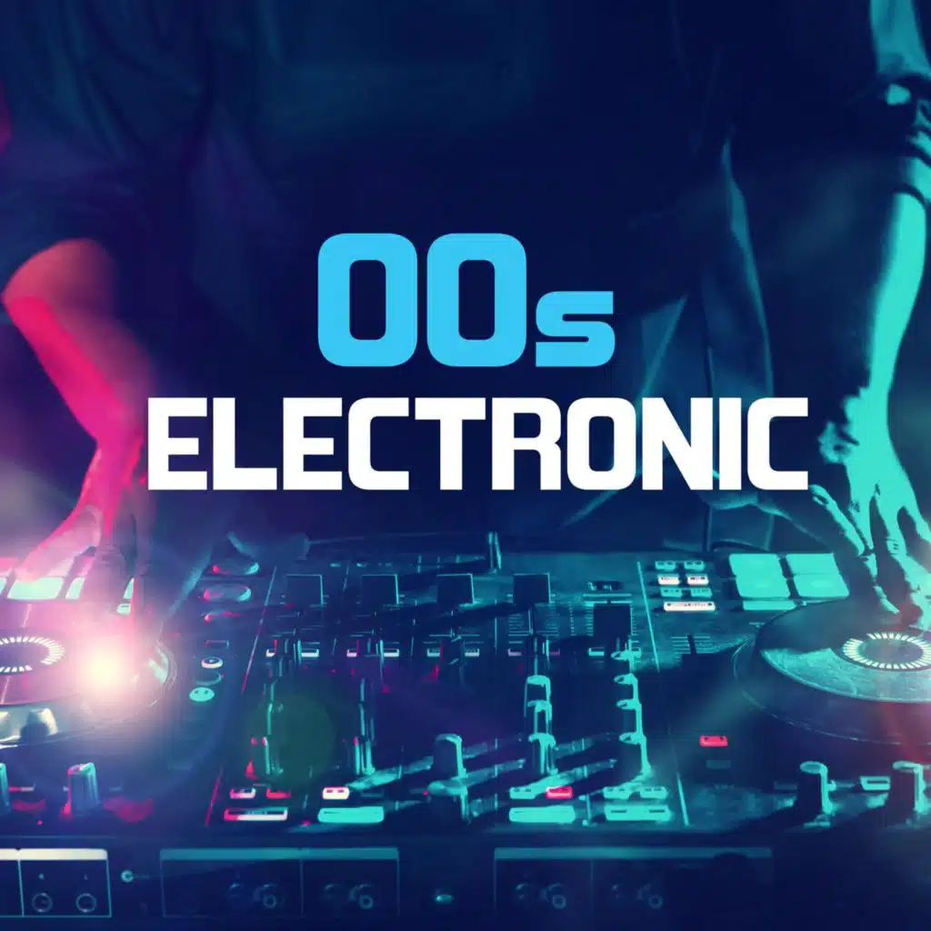 00s Electronic
