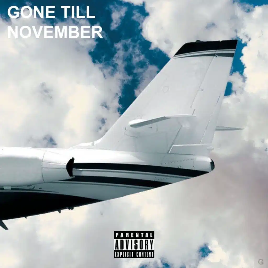 Gone Till November 2 (feat. Grim Ox)