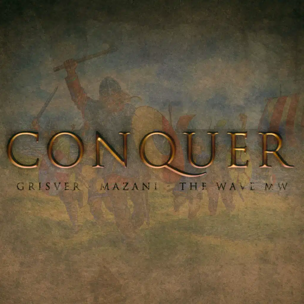 CONQUER (feat. The Wave MW & Mazani)