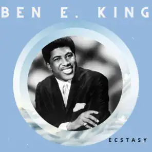Ecstasy - Ben E. King