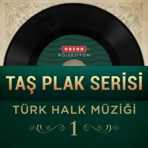 Taş Plak Serisi, Vol. 1 (Türk Halk Müziği)