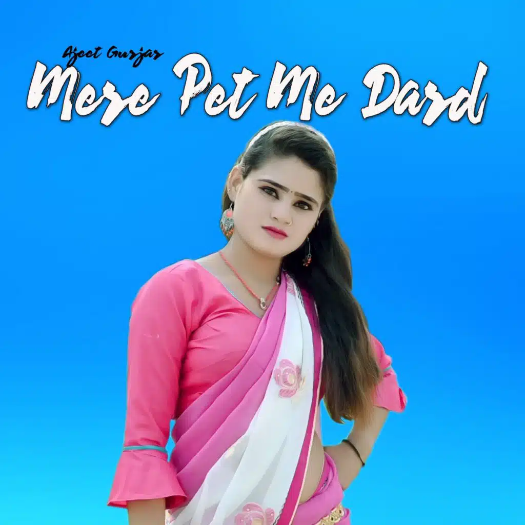 Mere Pet Me Dard