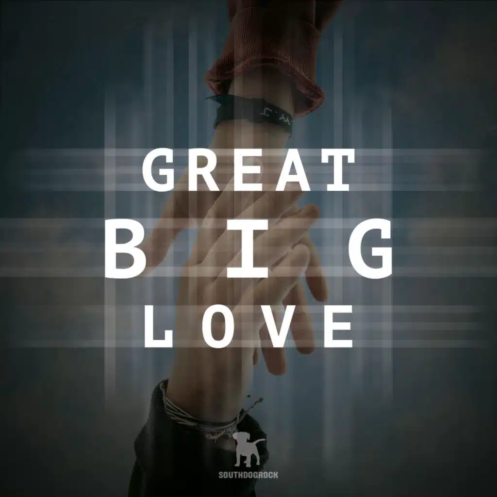 Great Big Love