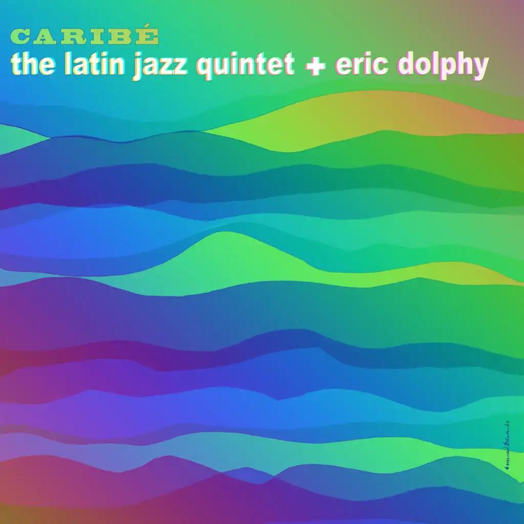 Eric Dolphy, The Latin Jazz Quintet