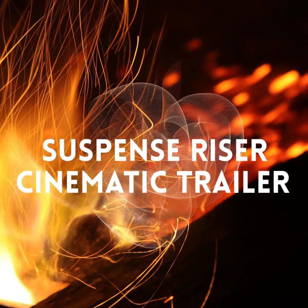 Suspense Riser Cinematic Trailer