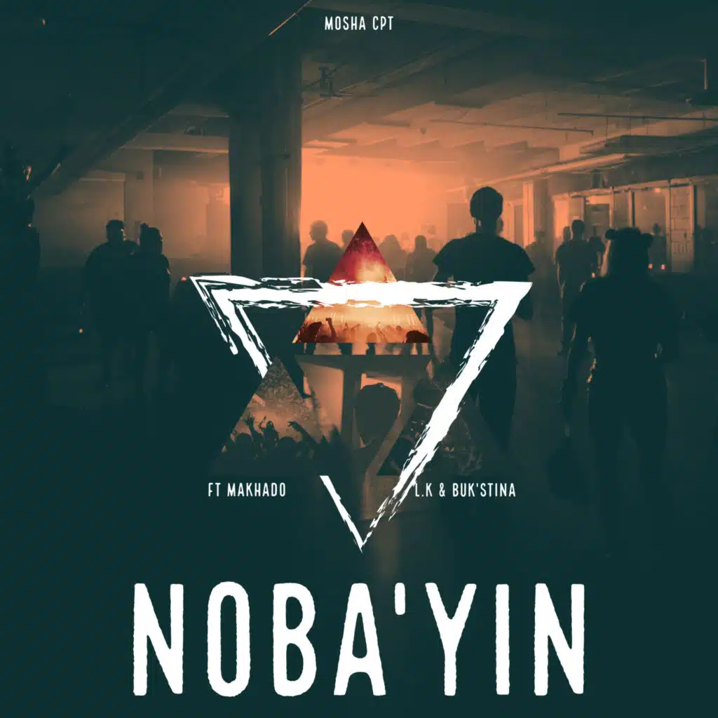 Noba'yin (feat. Buk'Stina, Makhado & LK)